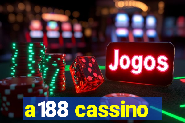 a188 cassino