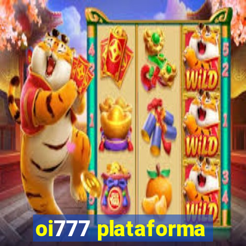 oi777 plataforma