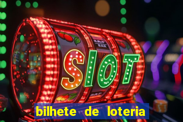 bilhete de loteria onde assistir