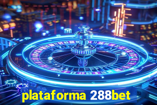 plataforma 288bet