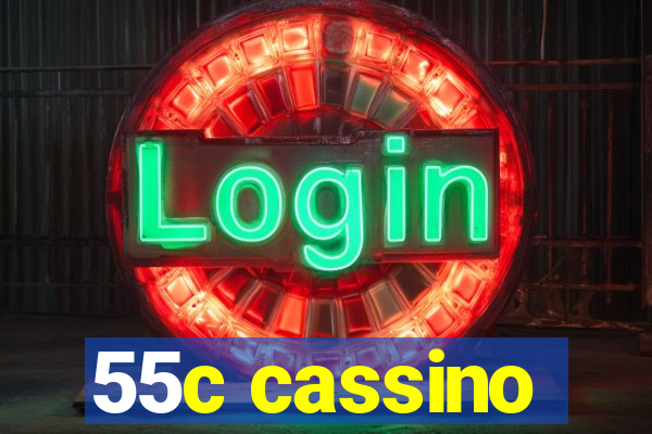 55c cassino