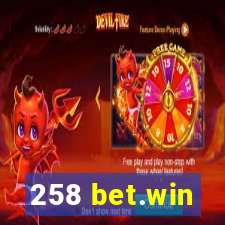 258 bet.win