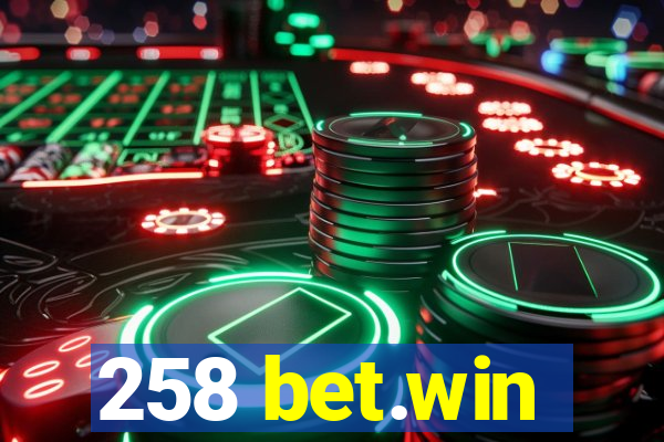 258 bet.win