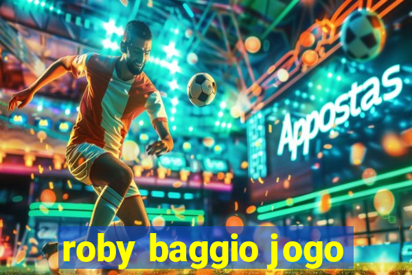 roby baggio jogo