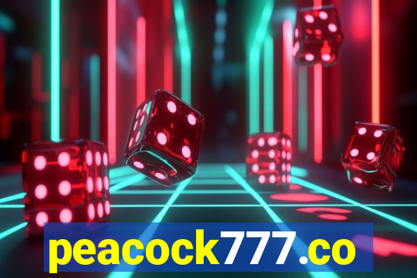 peacock777.co