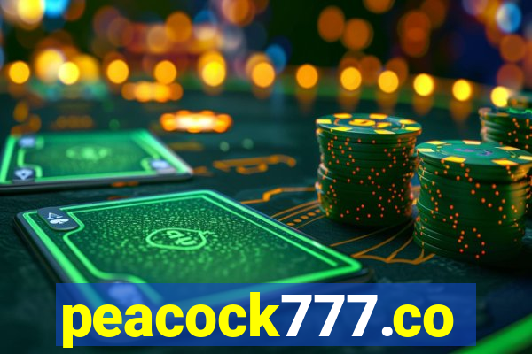 peacock777.co