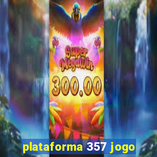 plataforma 357 jogo