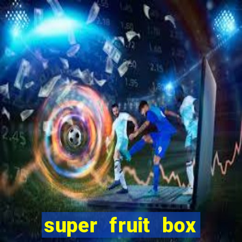 super fruit box codes blox fruit 2024