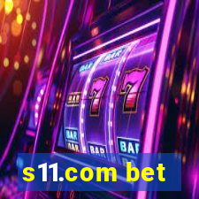 s11.com bet