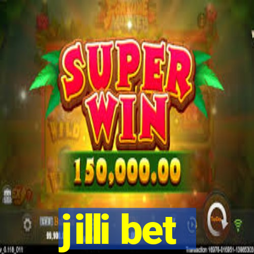 jilli bet