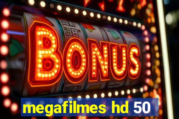 megafilmes hd 50