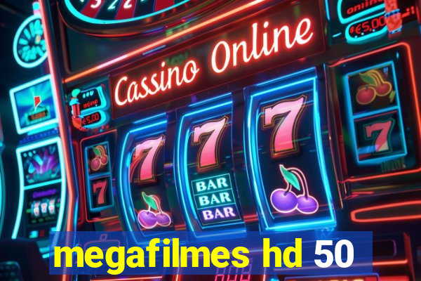 megafilmes hd 50