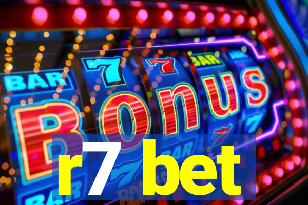 r7 bet