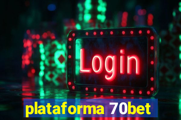 plataforma 70bet