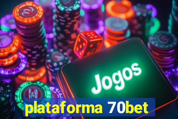 plataforma 70bet