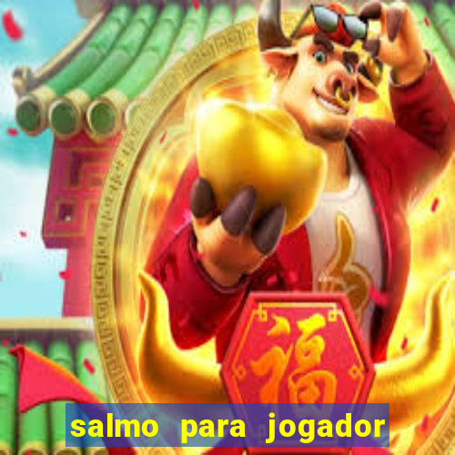 salmo para jogador de futebol