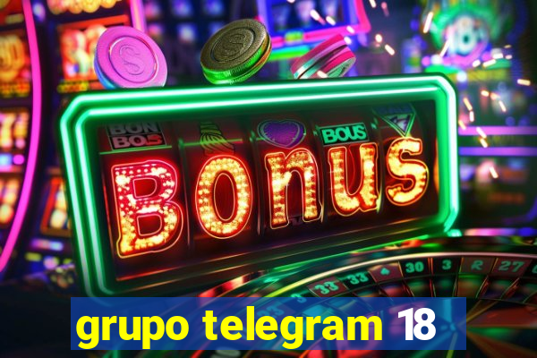 grupo telegram 18