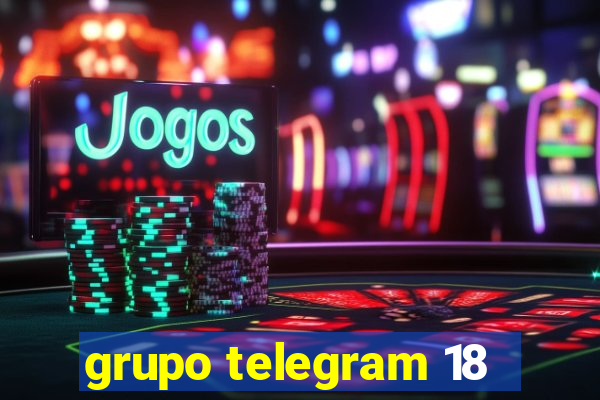 grupo telegram 18