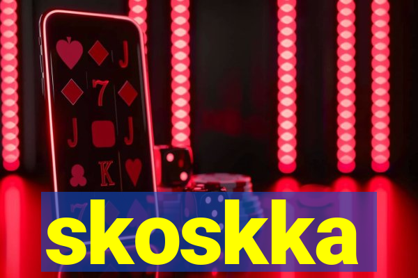 skoskka