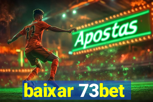 baixar 73bet