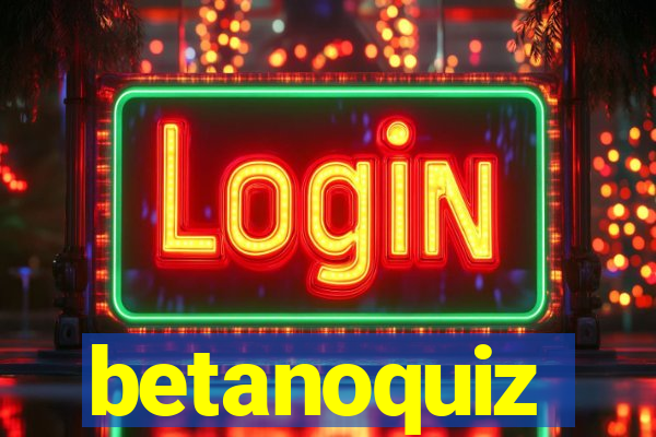 betanoquiz