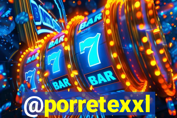 @porretexxl