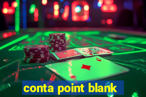 conta point blank