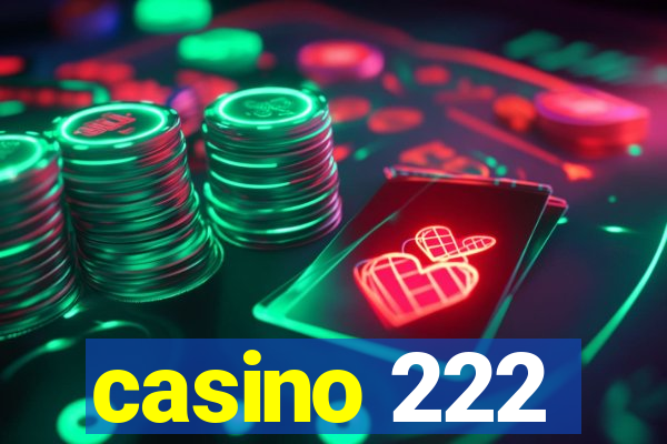 casino 222