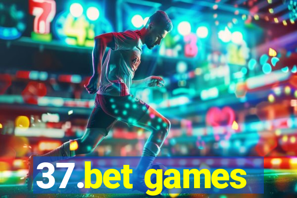 37.bet games