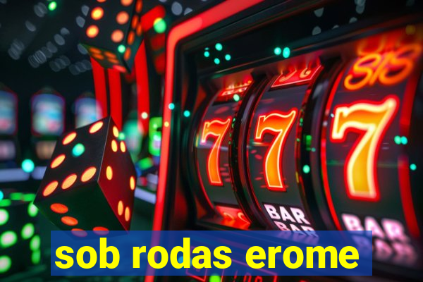 sob rodas erome