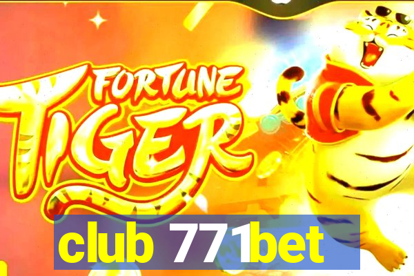 club 771bet