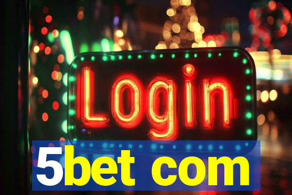 5bet com