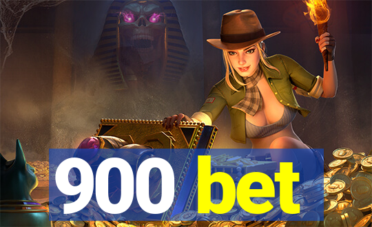 900 bet