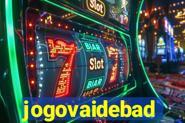jogovaidebad