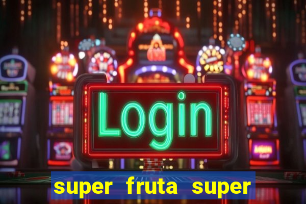 super fruta super fruit box codes 2024 april
