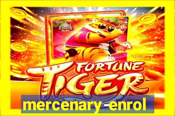 mercenary-enrollment