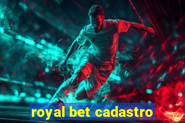 royal bet cadastro