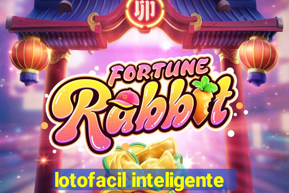lotofacil inteligente