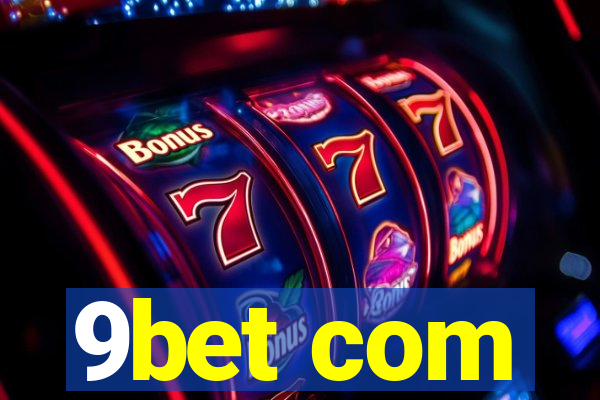 9bet com
