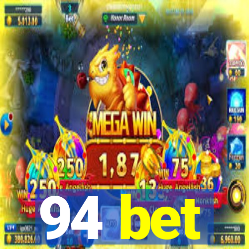 94 bet