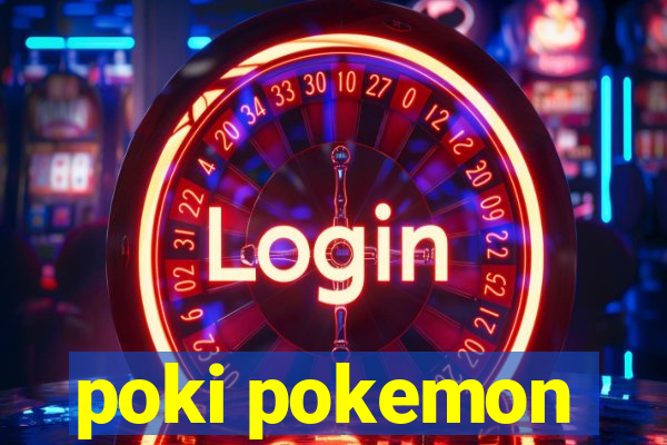 poki pokemon