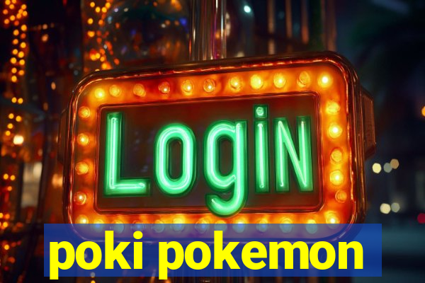 poki pokemon