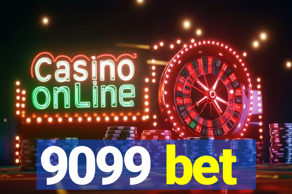 9099 bet