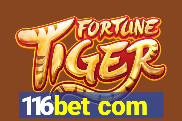 116bet com