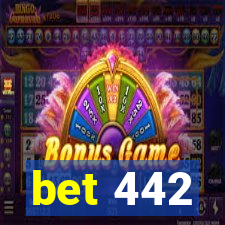 bet 442