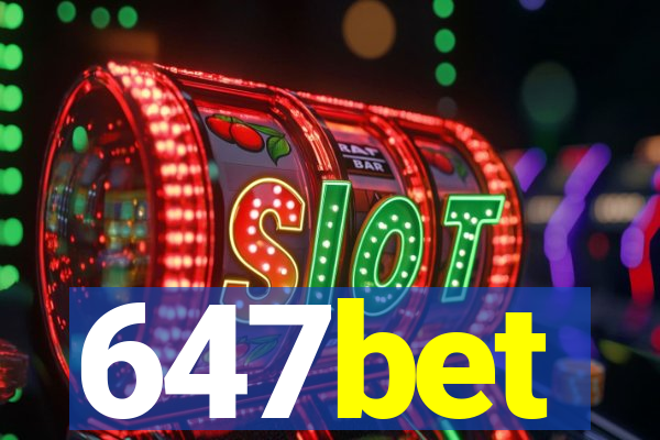 647bet