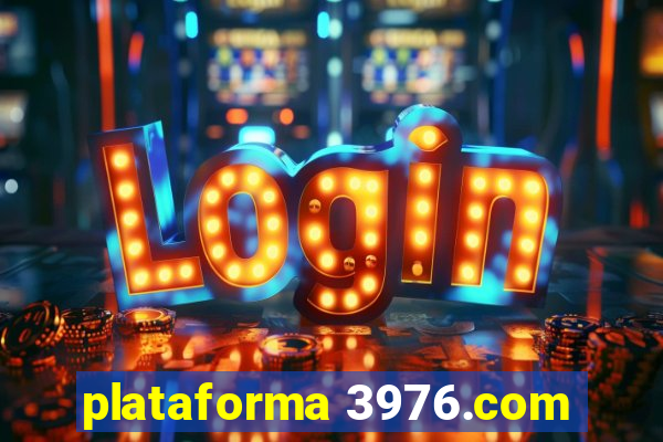 plataforma 3976.com