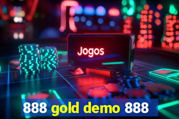 888 gold demo 888