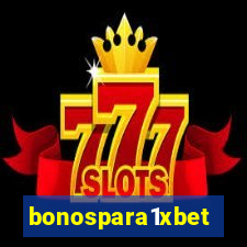 bonospara1xbet