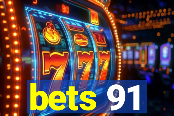 bets 91
